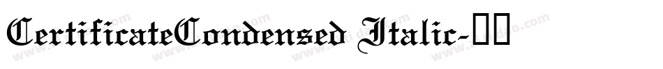 CertificateCondensed Italic字体转换